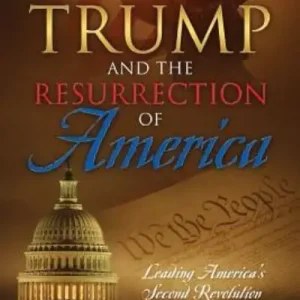 Flash Sale Trump and the Resurrection of America