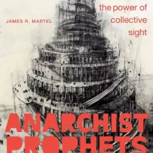 Anarchist Prophets Authentic