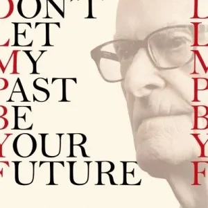 Authentic Don't Let My Past Be Your Future