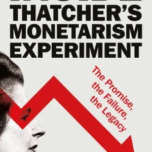 Special Discount Inside Thatcher's Monetarism Experiment