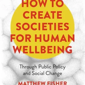 Shop Now How To Create Societies For Human Wellbeing