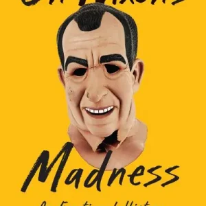Wholesale On Nixon's Madness