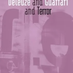 Deleuze and Guattari and Terror Buy Online