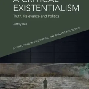 Hot Deal Towards a Critical Existentialism