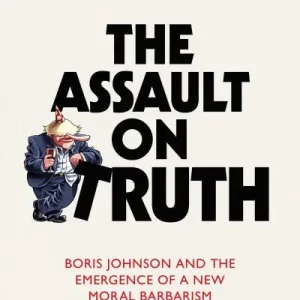 The Assault on Truth Best Price