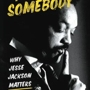 Last Chance I Am Somebody