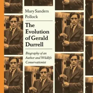Affordable The Evolution of Gerald Durrell