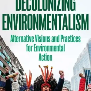 Order Now Decolonizing Environmentalism