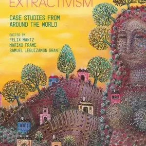 Limited Offer Grassroots Responses To Extractivism