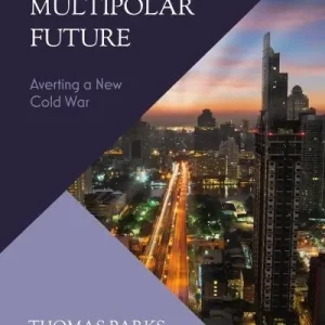 Best Choice Southeast Asia's Multipolar Future