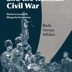 Exclusive Memory Politics and the Russian Civil War