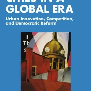 Governing Cities in a Global Era Buy Today