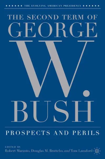The Second Term of George W. Bush While Supplies Last