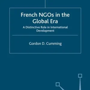 French NGOs in the Global Era Instant Buy