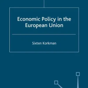 Time-Limited Economic Policy in the European Union