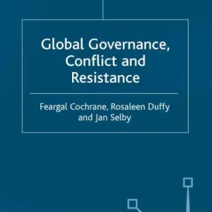 Wholesale Global Governance, Conflict and Resistance