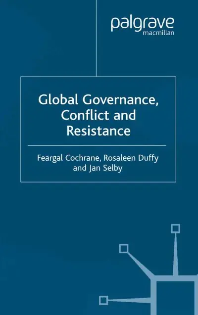 Wholesale Global Governance, Conflict and Resistance