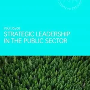 Strategic Leadership in the Public Sector Handmade